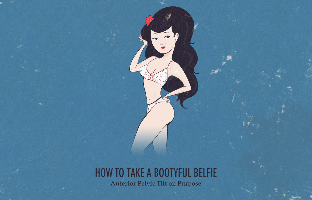 How to Take the bootyful Belfie