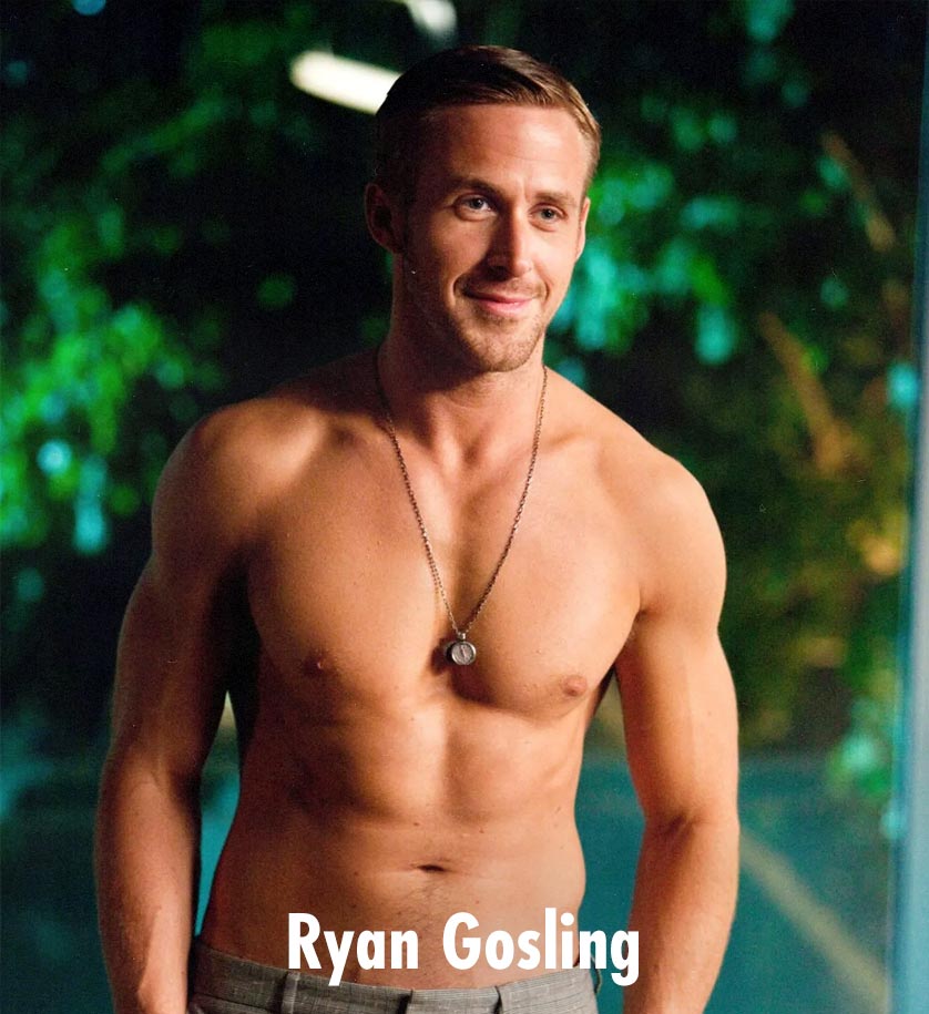 Photo of Ryan Gosling without a shirt on showing off his physique.