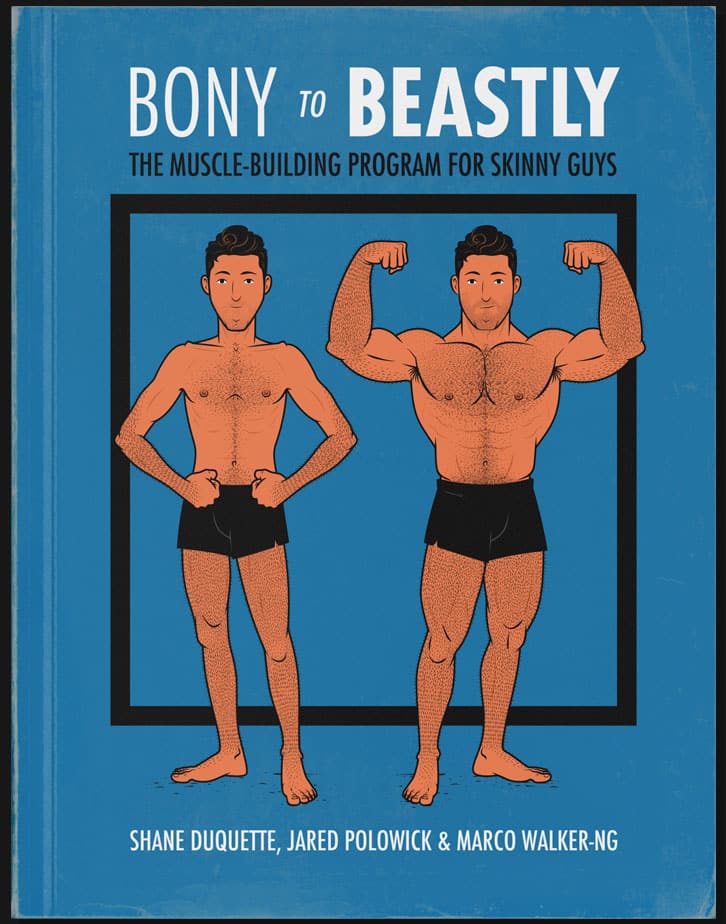 Bony to Beastly, the best bulking program for skinny guys.