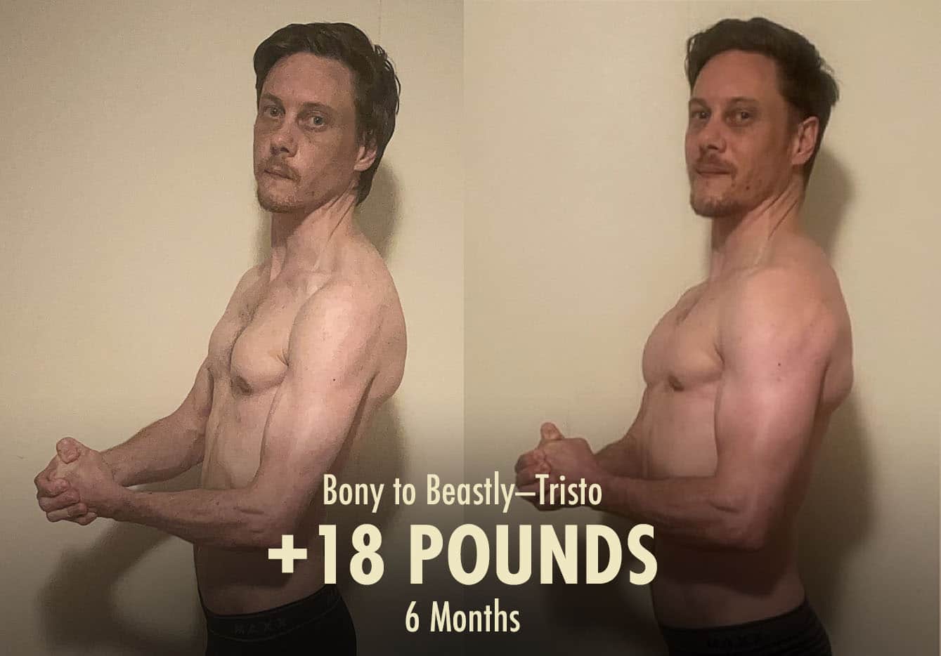 Before and after photo showing the results from a skinny guy bulking up with the Bony to Beastly Program.